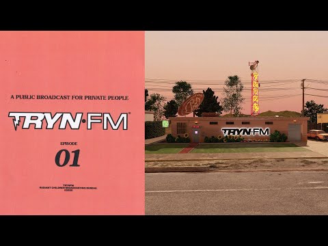 TRYNFM - EPISODE 01