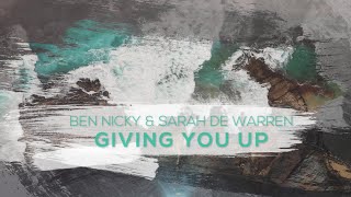 Kadr z teledysku Giving You up tekst piosenki Ben Nicky & Sarah De Warren