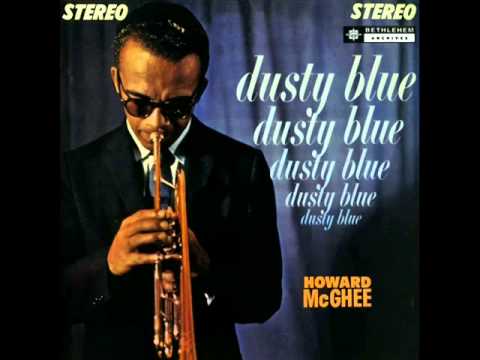 Howard McGhee Septet - Dusty Blue
