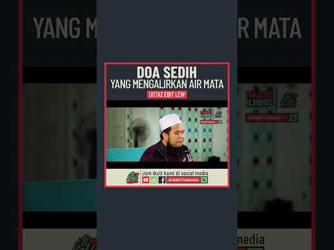 Ustaz Ebit Lew - Doa Sedih Yang Mengalirkan Air Mata
