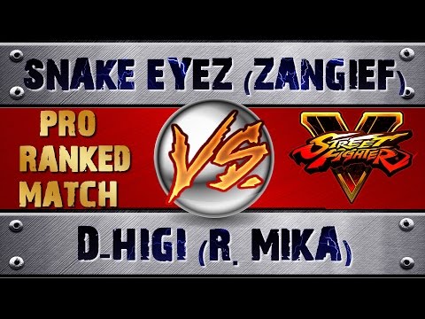 Street Fighter 5 SNAKE EYEZ (ZANGIEF) VS D-HIGI (R. MIKA) (X2) PRO RANKED MATCH - VER 1.02 HD