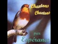 Esperance 6 Quelque Chose Se Passe Ici Album Chantons Chantons