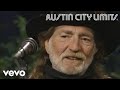 Willie Nelson - Nothing I Can Do About It Now (Live From Austin City Limits, 1990)