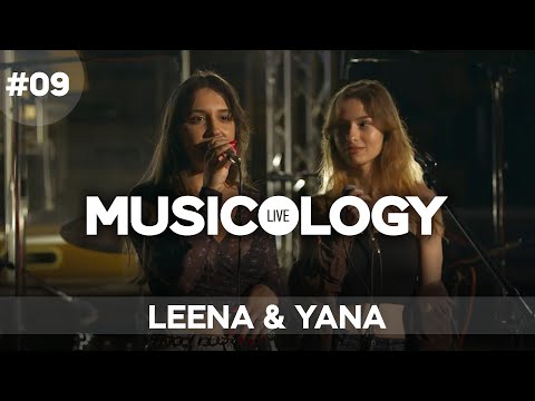 Musicology LIVE – Leena & Yana – Епизод 09