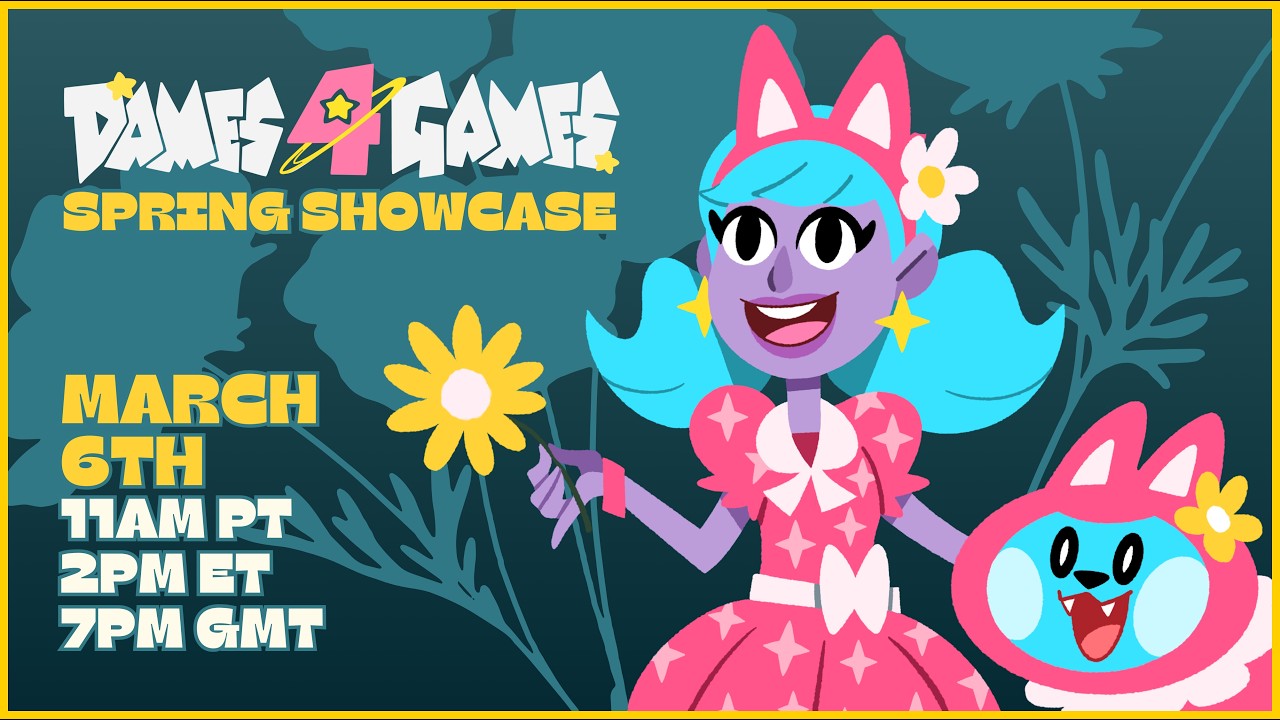 Dames 4 Games Spring 2026 Showcase