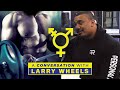 PART 2: Larry Wheels Weighs In On Transgender Athletes In Powerlifting | Convo With Larry Wheels