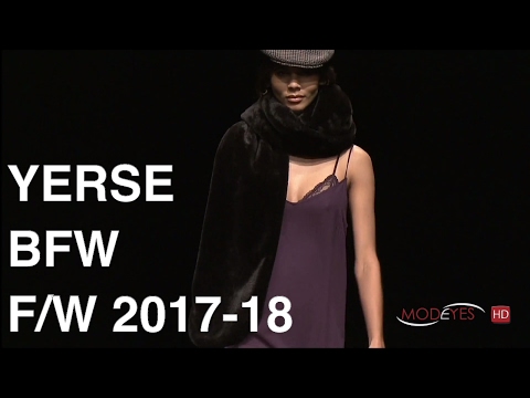 YERSE | WOMAN FALL WINTER 2017-2018 | FASHION SHOW