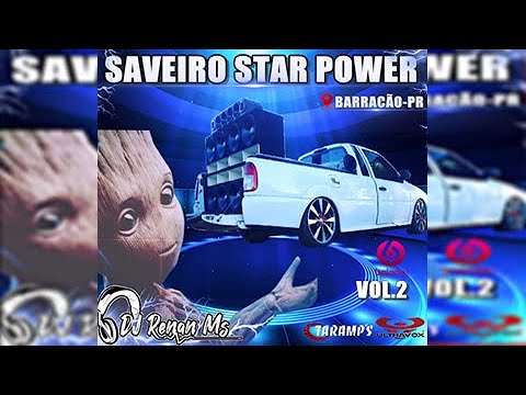CD SAVEIRO STAR POWER DE BARRACÃO PARANÁ  - DJ RENAN MS