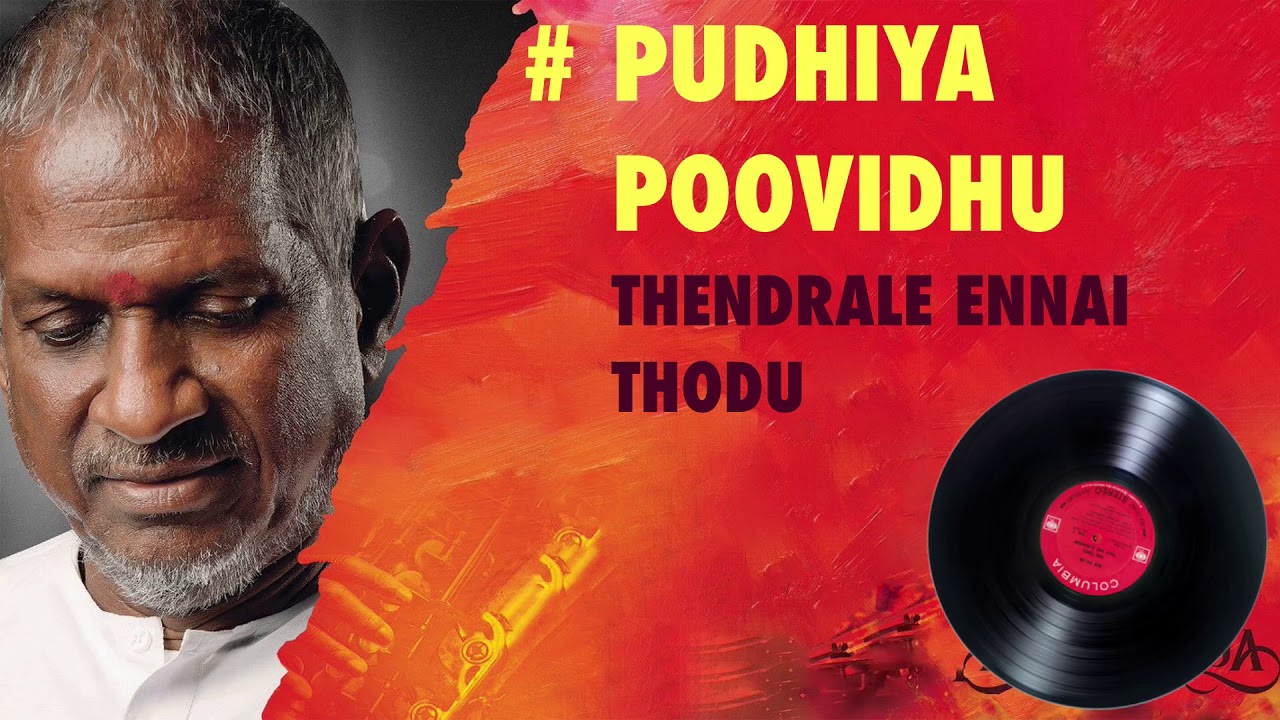 Pudhiya Poovithu Song Lyrics | Thendrale Ennai Thodu | S. P. Balasubrahmanyam, S. Janaki