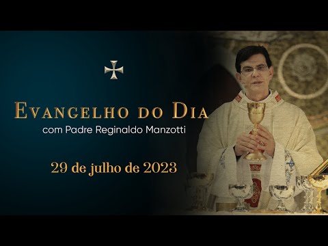 EVANGELHO DO DIA | 29/07/2023 | Jo 11,19-27 | @PadreManzottiOficial