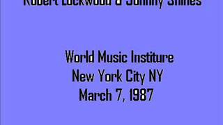 Robert Lockwood & Johnny Shines - World Music Institute. New York City. 1987