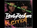 Body Rockers - I Like The Way You Move Remix ...