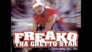 Freako-Tha Life(Feat Ridah,Mac Dre)