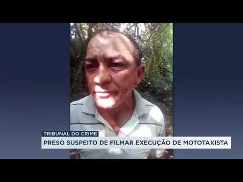 Um suspeito preso: Tribunal do crime filma execução de mototaxista