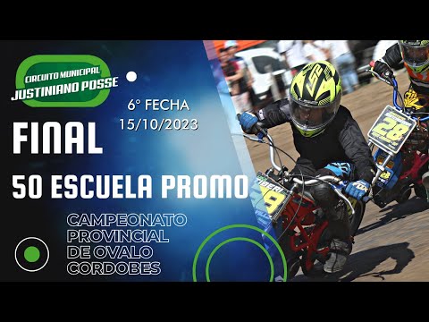 Final COMPLETA - 50cc Escuela - 6a Fecha - Justiniano Posse - CPC - 15-10-2023