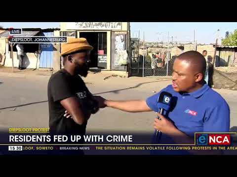 Diepsloot Protest Residents fed up with crime