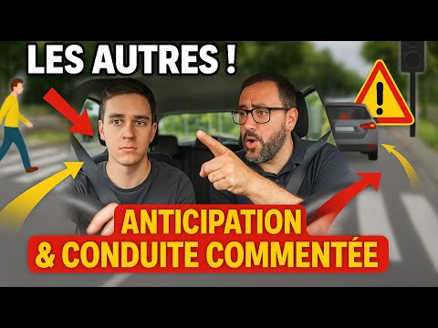 Conduite commentée : Apprends à anticiper comme un pro (Permis de conduire 🚗