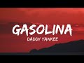 Gasolina Lyrics With English Translation Daddy Yankee