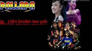 Download lagu New pallapa terbaru cidro broden mp3