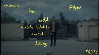 Download lagu Hal Indah Butuh Waktu Untuk Datang #Solekmu - idgitaf (Unofficial ) mp3 Download lagu Hal Indah Butuh Waktu Untuk Datang #Solekmu - idgitaf (Unofficial ) mp3