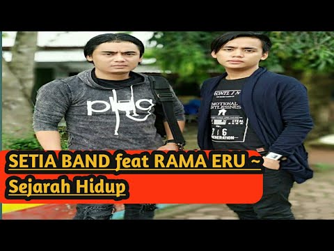 Setia Band feat Rama Eru Sejarah Hidup (OFFICIAL VIDEO)