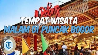 6 Tempat Wisata di Puncak Bogor, Cocok untuk Nongkrong Malam Hari