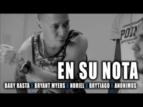 Baby Rasta X Anonimus X Bryant Myers X Noriel X Brytiago - En Su Nota