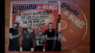 Loquillo & Nu Niles - Me Converti en Hombre Lobo por Culpa de Los Ramones