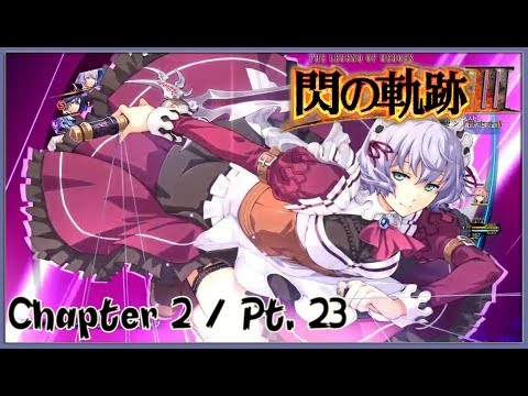 TLoH: Trails of Cold Steel 3 [JPN] Chapter 2 Playthrough Part 23 - Sharon's Past