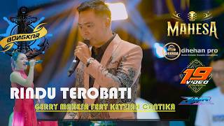 Download lagu RINDU TEROBATI - KEYZIAH CANTIKA FT GERRY MAHESA || MAHESA MUSIC LIVE BONGKAR mp3