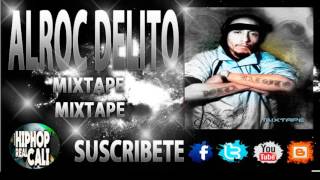 Alroc Delito - Mixtape R.A.P