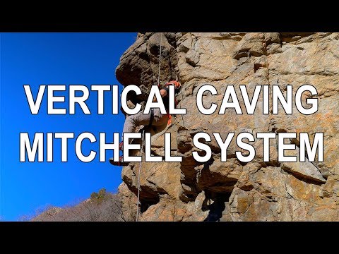 Mitchell Ascending System for Caving