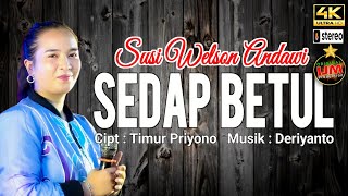 Download lagu Susi Welson 👉Lagu sedap betul Cipt: Timur Priyono || Musik live Deriyanto mp3