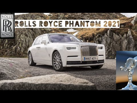 Rolls Royce phantom 2021 model