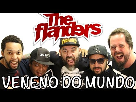 The Flanders - Veneno Do Mundo - CLIPE OFICIAL