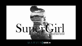 Supergirl Anna naklab (feat. Alle Farben &amp; Younotus) Riva / Toby / Marvin (Edit 2018)