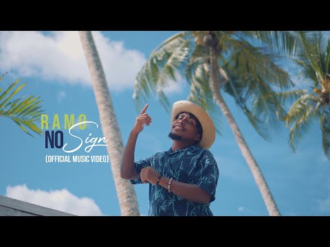 No Sign - Ramo ( Official Music Video )