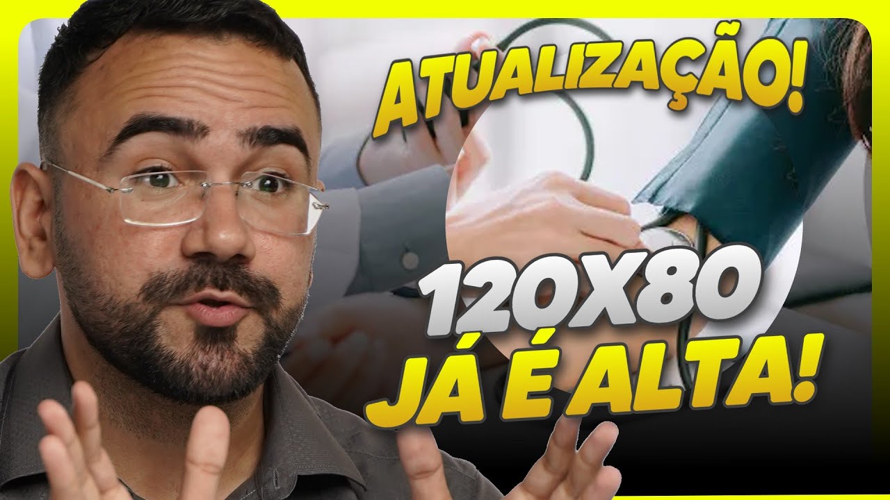 MUDOU OS VALORES DA PRESSÃO ARTERIAL? O QUE VOCÊ PRECISA SABER!