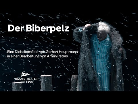 Der Biberpelz - Staatstheater Cottbus