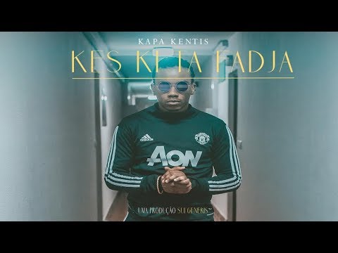 KAPA KENTIS  - KEZ KI TA FADJA (INTRO) 2018