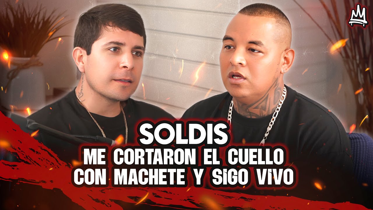 Con Machete me cortaron el Cuello y Seguí vivo — SOLDIS “La Clica”