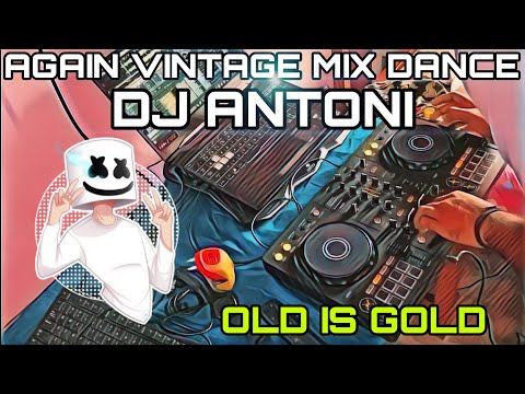 AGAIN VINTAGE DANCE MIX II @DJ_ANTONI II OLD IS GOLD II #viral #dj #oldisgold