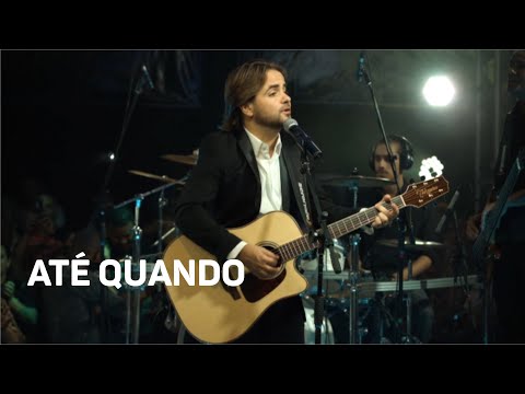Até Quando - Eros Biondini