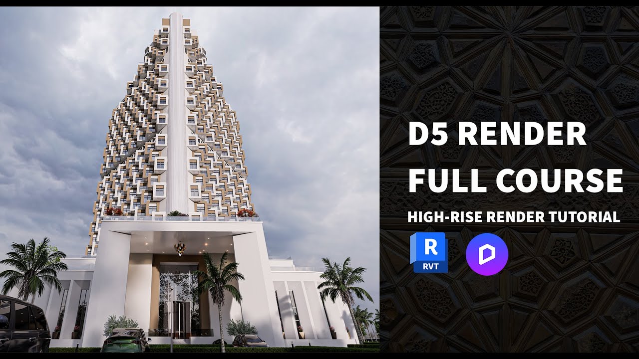 D5 Render Full Tutorial Course - High-Rise Building