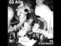 GG Allin - Don't Talk to Me 