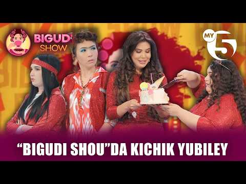 “Bigudi shou”da kichik yubiley | BIGUDI SHOW