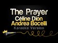 Céline Dion, Andrea Bocelli - The Prayer (Karaoke Version)