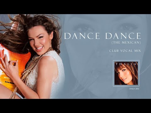 Thalia Ft. Marc Anthony - Dance Dance (The Mexican) (Club Vocal Mix) (Remix) - (Official Audio)