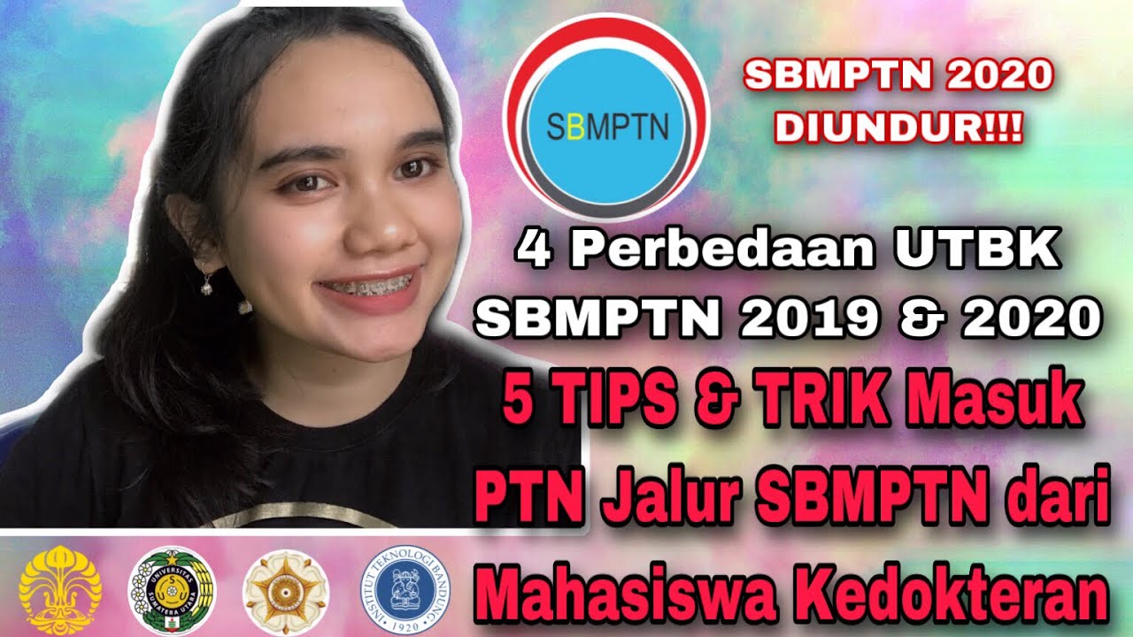 UTBK SBMPTN 2020 DIUNDUR!!! 4 PERBEDAAN SBMPTN 2019 & 2020 | 5 TIPS & TRIK MASUK PTN JALUR SBMPTN