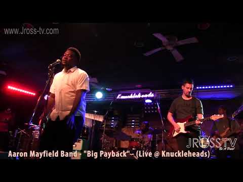 James Ross @ Aaron Mayfield Band - "Big Payback" - www.Jross-tv.com (St. Louis)